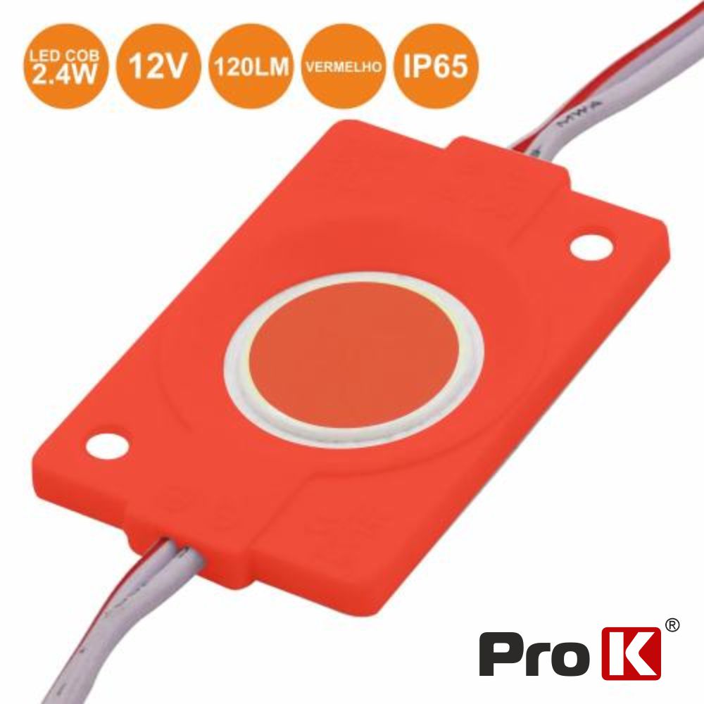 MÓDULO C/ 1 LED COB 2.4W VERMELHO 120LM 12V IP65 PROK